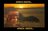 AFRICA EXISTE- AFRICA EXISTS