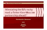 Alleviating the EU’s rocky road: a firmer Kiev-Moscow partnership ahead?