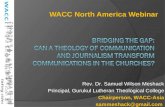 Bridging the Gap: Can a Theology of Communication and Journalism Transform Communications in the Churches?