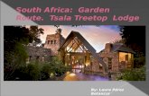 Presentación afriSouth Africa:  Garden Route.  Tsala Treetop  Lodge