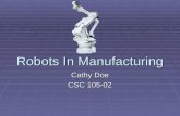 Robots in manufacturing