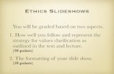 Biotechnology Ethics Slideshow Formatting and Grading Criteria