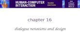 HCI 3e - Ch 16:  Dialogue notations and design