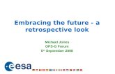 OPS Forum Embracing the future - a retrospective look 05.09.2008