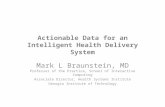 Actionable Data for an Intelligent Health Delivery System