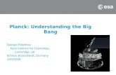 Planck: Understanding the Big Bang