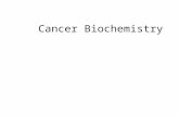 Biochemistry cancer