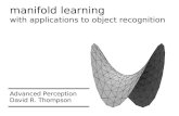 Manifold learning with application to object recognition