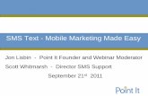 SMS Text & Mobile Marketing Made Easy