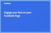 Engage your fans on your Facebook Page