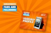 Subscribers, Fans, and Followers - Social Profiles