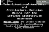 Team Situational Awareness and Architectural Decision Making with the Software Architecture Warehouse