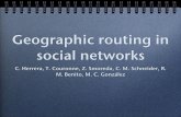 Decentralized routing in social networks