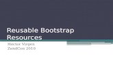 Reusable bootstrap resources   zend con 2010