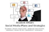 Social Media Plans and Strategies in Student Affairs & Higher Education