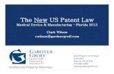 The New US Patent Law - From a Medical Device Perspective