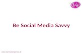 Be Social Media Savvy