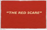 The red scare