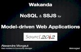 Wakanda: NoSQL & SSJS for Model-driven Web Applications - SourceDevCon 2012