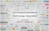 21st Century Schools and Technology Integration