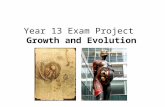 Yr13 growth and evolution