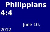 06 June 10, 2012 Philippians, Chapter 4, Verse 4