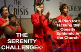 THE SERENITY CHALLENGE: A PLAN FOR TACKLING THE OBESITY EPIDEMIC in THE CHURCH