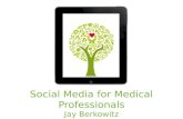 Social Media for Medical Professionals