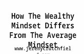 How The Wealthy Mindset Differs From The Average Mindset