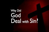 Why Did God Deal with Sin?