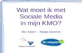 Wat moet ik met Sociale Media in mijn KMO? Mic Adam – Nadja Desmet.