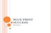 Blue Print Success Attiude
