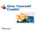 Give yourself credit 6.10