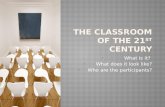 The Classroom Of The 21st Century