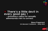 There’s a little devil in every good gay !