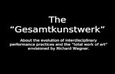 The gesamtkunstwerk