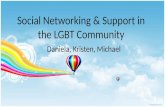 Social networking & support in the lgbt community