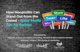 How Nonprofit Organizations Can Stand Out From The Crowd: Social Media Tips for Success