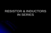 1 ph topic 8 resistors and inductors in series