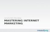 Mastering internet marketing