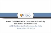 Lead Generation and Internet Marketing for Home Performance at #ACICA13