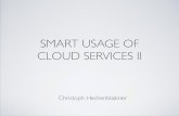 Smart Usage of Cloud Services 2