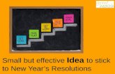 Small but effective idea to stick to New Year's Resolutions