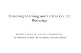 Cengage Learning Webinar, Course Redesign, Assessing Learning & Cost in Course Redesign