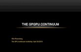 The GPGPU Continuum