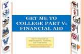 Get Me To College Part V: Financial Aid, Misconceptions, And Final Advice