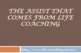 The assist that comes from life coaching