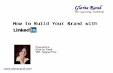 How to Build Your Brand with LinkedIn