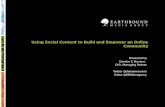 Using Social Content to Build and Empower an Online Ccommunity webinar 4.20.11