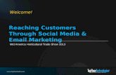 Reaching Customers Through Social Media & Email Marketing - Mid Am January 2013